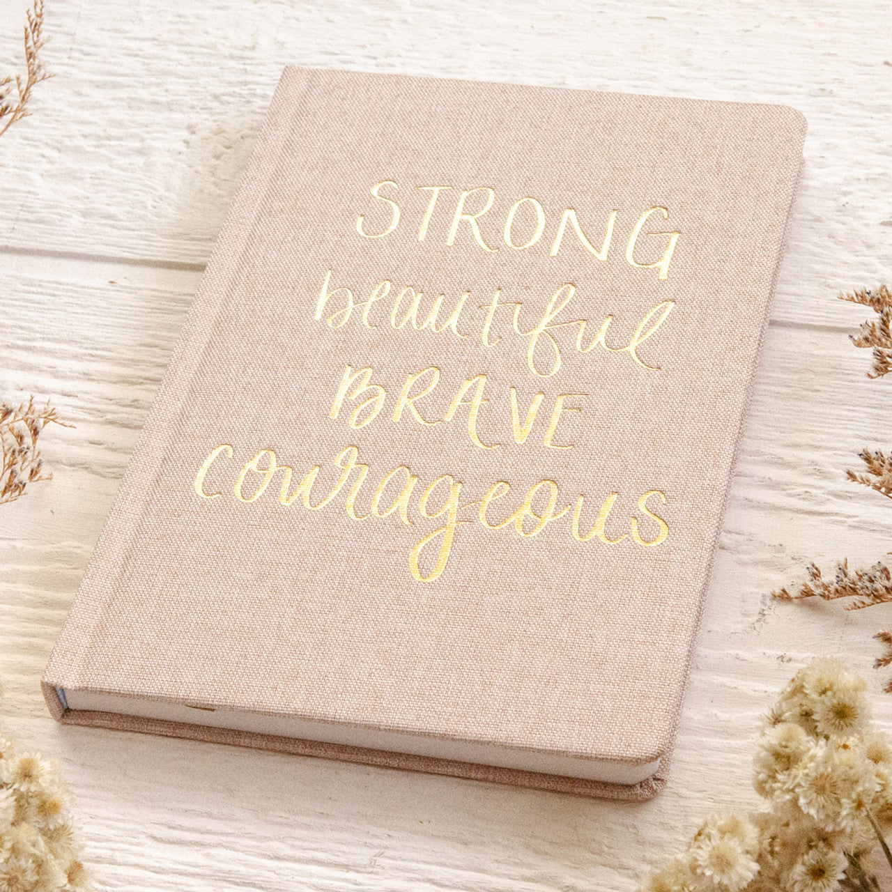 Sweet Water Decor Strong Beautiful Journal